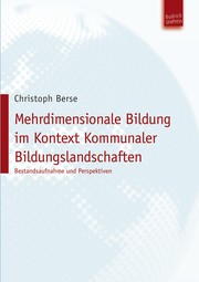 Front cover of Mehrdimensionale Bildung im Kontext kommunaler Bildungslandschaften by Christoph Berse