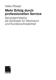 Front cover of Mehr Erfolg durch professionellen Service by Heiko Rössel