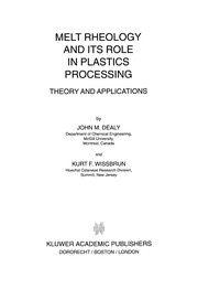 Front cover of Melt Rheology and Its Role in Plastics Processing by John M. Dealy