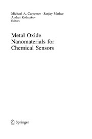 Front cover of Metal Oxide Nanomaterials for Chemical Sensors by Michael A. Carpenter
