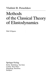 Front cover of Methods of the Classical Theory of Elastodynamics by Vladimir B. Poruchikov