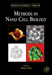 Front cover of Methods in nano cell biology by Bhanu P. Jena