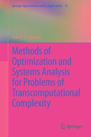 Cover of Methods of Optimization and Systems Analysis for Problems of Transcomputational Complexity by Ivan V. Sergienko