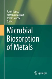 Front cover of Microbial Biosorption of Metals by Pavel Kotrba