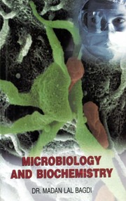 Front cover of Microbiology and biochemistry by Madan Lal Bagdi