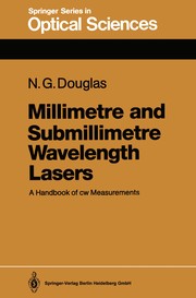 Front cover of Millimetre and Submillimetre Wavelength Lasers by Nigel G. Douglas