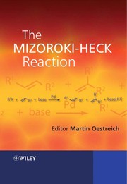 Front cover of The Mizoroki-Heck reaction by Martin Oestreich