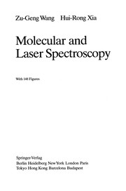 Front cover of Molecular and Laser Spectroscopy by Zu-Geng Wang