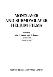 Front cover of Monolayer and Submonolayer Helium Films by John G. Daunt