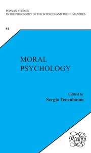 Front cover of Moral Psychology. (Poznan Studies in the Philosophy of the Sciences and the Humanities, New Trends in Philosophy) by Sergio Tenenbaum