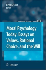 Front cover of Moral psychology today by Conference on Values, Rational Choice, and the Will (2004 University of Wisconsin--Stevens Point)
