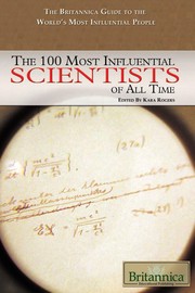 Front cover of The 100 most influential scientists of all time by Kara Rogers