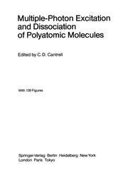 Front cover of Multiple-Photon Excitation and Dissociation of Polyatomic Molecules by Cyrus D. Cantrell