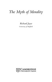 Cover of The myth of morality by Richard Joyce