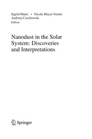Front cover of Nanodust in the Solar System: Discoveries and Interpretations by Ingrid Mann