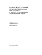 Cover of Natural and gauge natural formalism for classical field theories by Lorenzo Fatibene