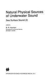 Front cover of Natural physical sources of underwater sound by B. R. Kerman
