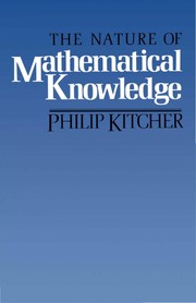 Front cover of The nature of mathematical knowledge by Philip Kitcher