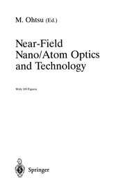 Cover of Near-field Nano/Atom Optics and Technology by Motoichi Ohtsu