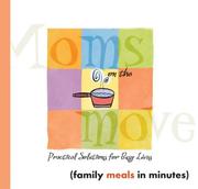 Front cover of Family Meals in Minutes (Moms on the Move) by Judie Byrd