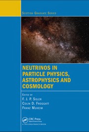 Front cover of Neutrinos in particle physics, astrophysics, and cosmology by C. D. Froggatt