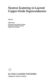 Front cover of Neutron Scattering in Layered Copper-Oxide Superconductors by Albert Furrer