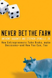 Cover of Never bet the farm by Anthony L. Iaquinto