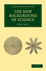 Front cover of The new background of science by James Jeans