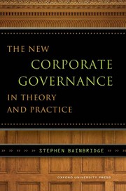 Front cover of The new corporate governance in theory and practice by Stephen M. Bainbridge