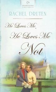 Cover of He Loves Me, He Loves Me Not (Heartsong Presents #627) by Rachel Druten