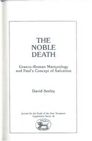 Cover of The noble death by David Seeley