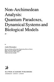 Front cover of Non-Archimedean Analysis: Quantum Paradoxes, Dynamical Systems and Biological Models by Andrei Khrennikov