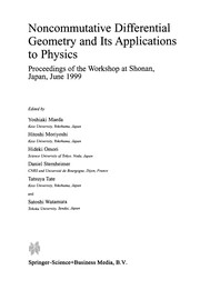 Front cover of Noncommutative Differential Geometry and Its Applications to Physics by Yoshiaki Maeda