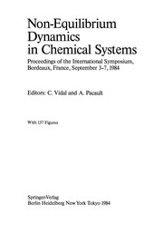 Front cover of Non-Equilibrium Dynamics in Chemical Systems by Christian Vidal