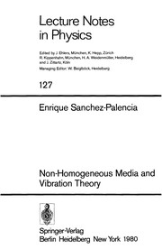 Cover of Non-homogeneous media and vibration theory by Enrique Sanchez-Palencia