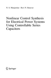 Front cover of Nonlinear Control Synthesis for Electrical Power Systems Using Controllable Series Capacitors by N S. Manjarekar