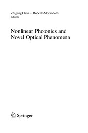 Front cover of Nonlinear Photonics and Novel Optical Phenomena by Zhigang Chen