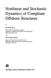 Front cover of Nonlinear and Stochastic Dynamics of Compliant Offshore Structures by Seon Mi Han
