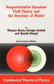 Front cover of Nonperturbative quantum field theory and the structure of matter by Thomas Borne