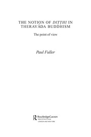 Cover of NOTION OF DITTHI IN THERAVADA BUDDHISM: THE POINT OF VIEW by PAUL FULLER