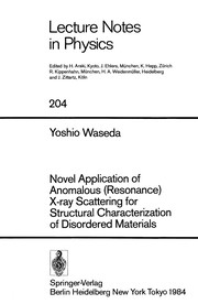 Front cover of Novel Application of Anomalous (Resonance) X-ray Scattering for Structural Characterization of Disordered Materials by Yoshio Waseda