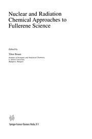 Cover of Nuclear and Radiation Chemical Approaches to Fullerene Science by Tibor Braun