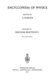 Front cover of Nuclear Reactions I / Kernreaktionen I by Siegfried Flügge
