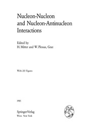 Front cover of Nucleon-Nucleon and Nucleon-Antinucleon Interactions by H. Mitter