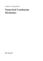Front cover of Numerical Continuum Mechanics by Vladimir N. Kukudzhanov