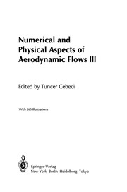 Front cover of Numerical and Physical Aspects of Aerodynamic Flows III by Tuncer Cebeci