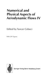 Front cover of Numerical and physical aspects of aerodynamic flows IV by Tuncer Cebeci