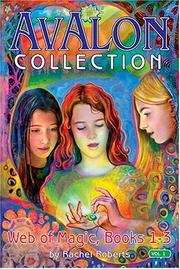 Cover of The Avalon Collection, Web of Magic Books 4-6 by Rachel Roberts