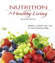 Cover of Nutrition for healthy living by Wendy Schiff