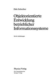 Front cover of Objektorientierte Entwicklung betrieblicher Informationssysteme by Dirk Schreiber